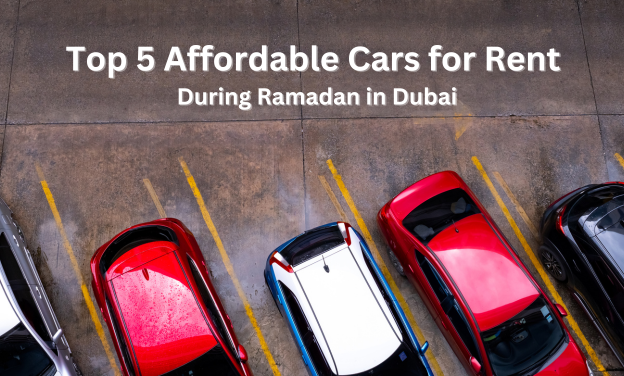Top 5 Affordable Cars for Rent During Ramadan in Dubai - RV rent a car