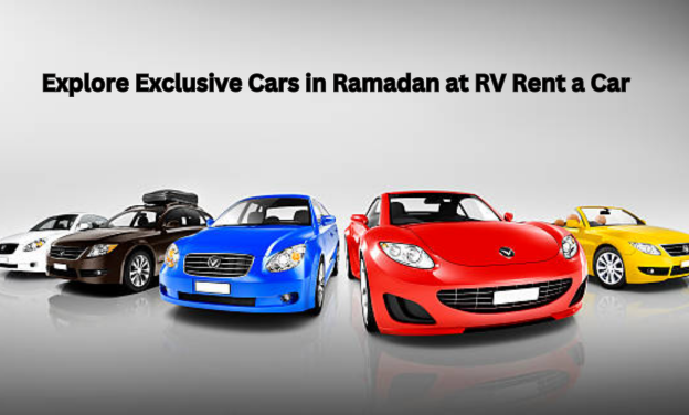 Explore Exclusive Cars in Ramadan at RV Rent a Car